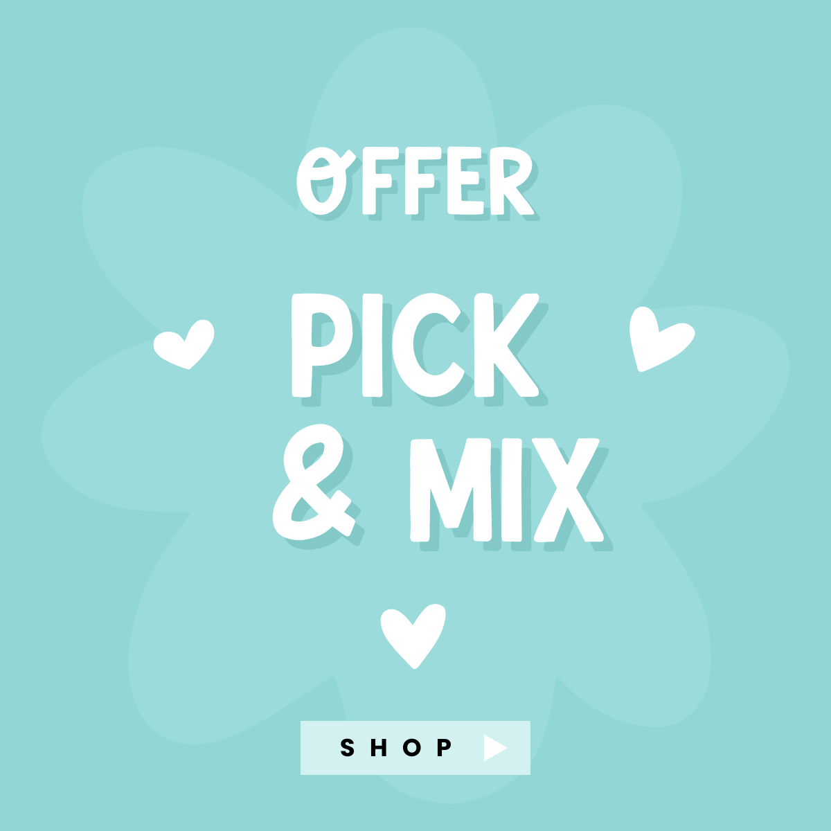 Pick & Mix